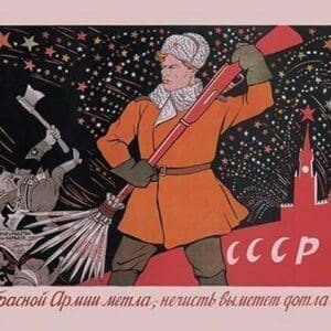 The Red Army's Broom Will Sweep Away by Victor Deni - Art Print