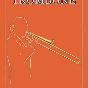 The Trombone - Art Print