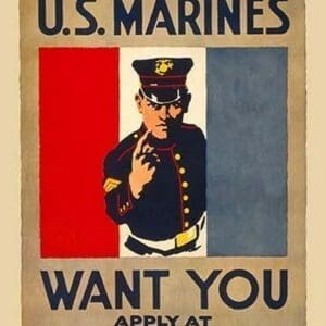 The U.S. Marines Want You - Art Print