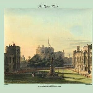 The Upper Ward - Windsor Castle (Exterior) by C. Wild - Art Print