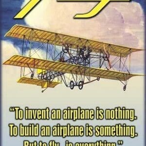 To Invent an Airplane by Wilbur Pierce - Art Print