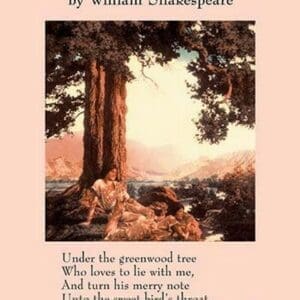 Under the Greenwood Tree by William Shakespeare - Art Print