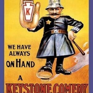 We Have Always on Hand a Keystone Comedy: Western Import Company - Art Print